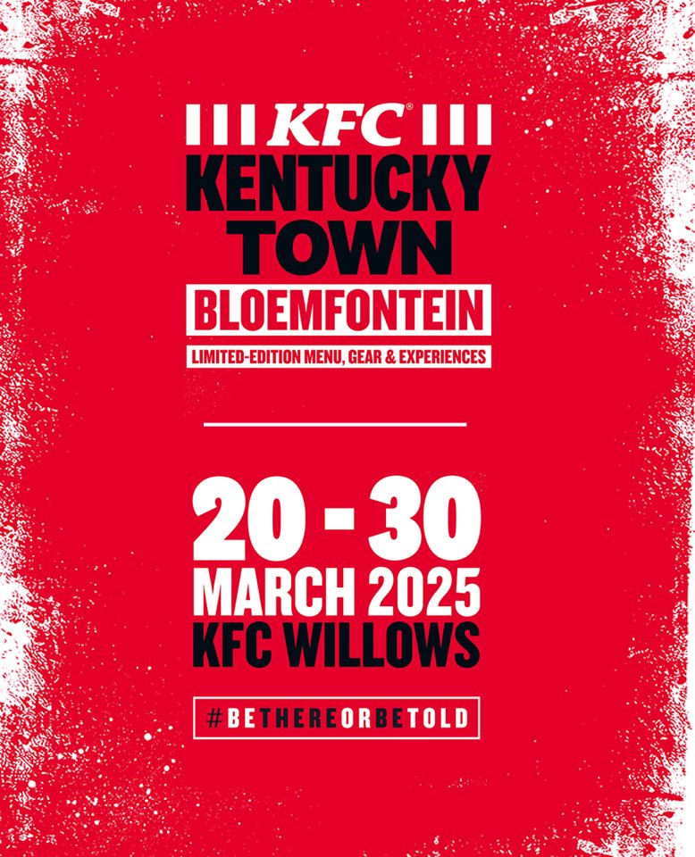 KFC Kentucky Town Bloemfontein poster: 20 to 30 March 2025 at KFC Willows, limited-edition menu, gear and experiences, BeThereOrBeTold
